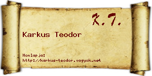 Karkus Teodor névjegykártya